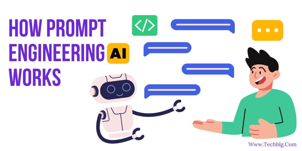 how promt engineering works