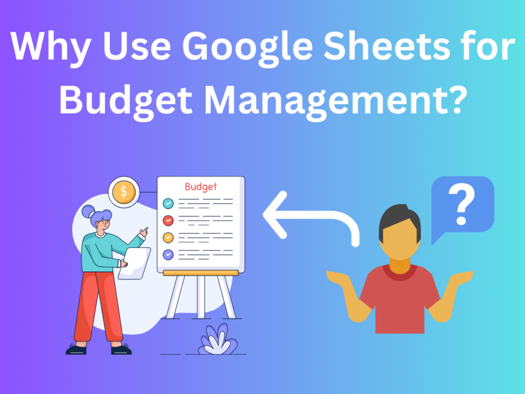 Budget Management with Google Sheets Templates